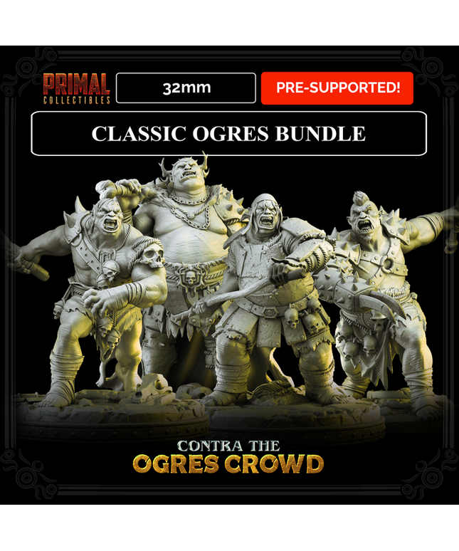 4 miniatures - 32mm - Classic Ogres Bundle - CONTRA THE OGRES CROWD - MASTERS OF DUNGEONS QUEST