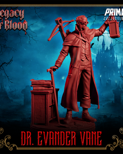 Human - Dr. Evander Vane - May 2025 - Legacy of Blood
