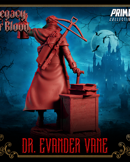 Human - Dr. Evander Vane - May 2025 - Legacy of Blood