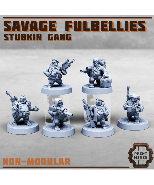 Savage Fulbellies - Stubkin Gang