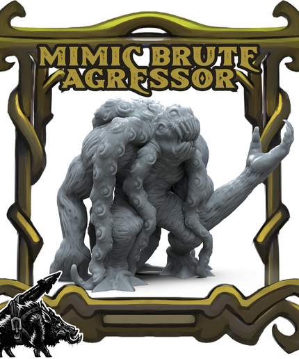 Mimic Brute - Agressor